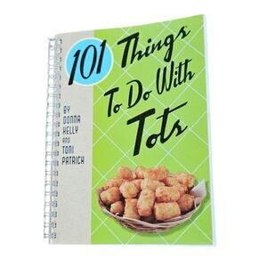 NEW! 101 Things To Do With Tots Book